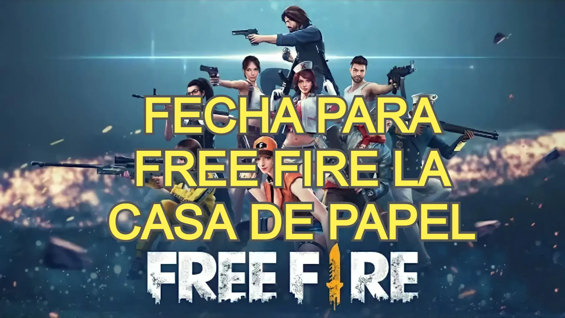 Free fire la casa de papel